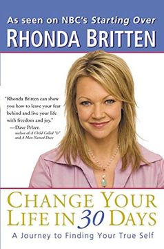 portada Change Your Life in 30 Days: A Journey to Finding Your True Self (in English)