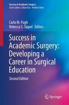 portada Success in Academic Surgery: Developing a Career in Surgical Education (en Inglés)