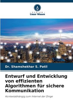 portada Entwurf und Entwicklung von effizienten Algorithmen für sichere Kommunikation (en Alemán)