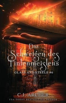 portada Das Schweigen des Tintenmeisters: Glass and Steele (en Alemán)