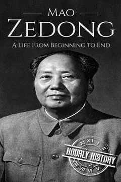 portada Mao Zedong: A Life From Beginning to End (en Inglés)