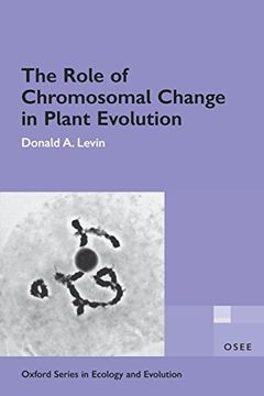 portada The Role of Chromosomal Change in Plant Evolution (Oxford Series in Ecology and Evolution) (en Inglés)