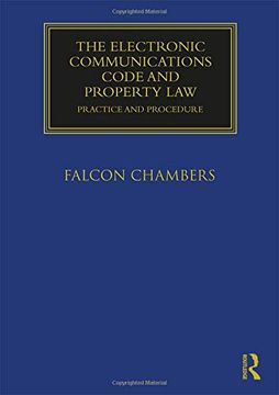 portada The Electronic Communications Code and Property Law: Practice and Procedure