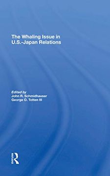portada The Whaling Issue in U. S. -Japan Relations (en Inglés)
