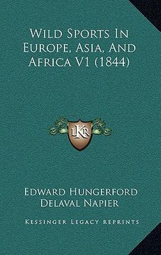 portada wild sports in europe, asia, and africa v1 (1844)