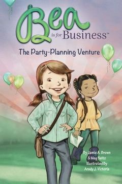 portada Bea is for Business: The Party-Planning Venture