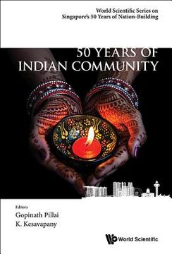 portada 50 Years of Indian Community in Singapore (en Inglés)