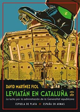 portada Leviatán en Cataluña (1931-1939): La Lucha por la Administración de la Generalitat Republicana