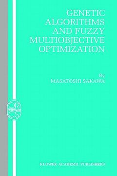 portada genetic algorithms and fuzzy multiobjective optimization (en Inglés)