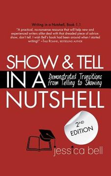 portada Show & Tell in a Nutshell: Demonstrated Transitions from Telling to Showing (en Inglés)