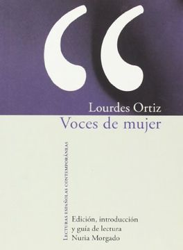 portada Voces de Mujer. Edición, Introducción y Guía de Lectura Nuria Morgado. (in Spanish)