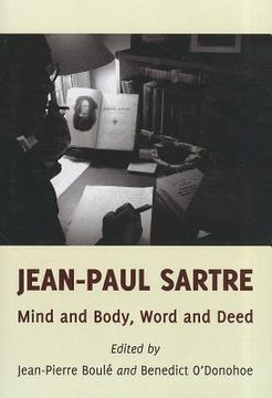 portada Jean-Paul Sartre: Mind and Body, Word and Deed (en Inglés)