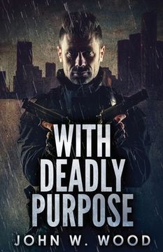 portada With Deadly Purpose (en Inglés)