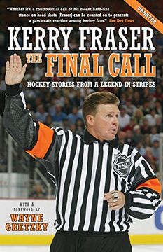 portada The Final Call: Hockey Stories From a Legend in Stripes (en Inglés)