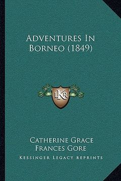 portada adventures in borneo (1849) (en Inglés)