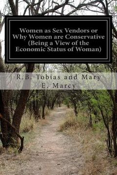 portada Women as Sex Vendors or Why Women are Conservative (Being a View of the Economic Status of Woman) (en Inglés)