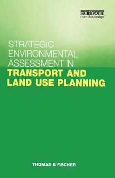 portada strategic environmental assessment in transport and land use planning (en Inglés)