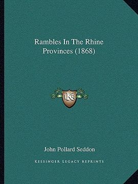 portada rambles in the rhine provinces (1868) (en Inglés)