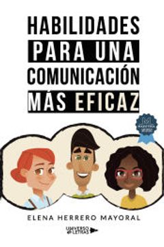 portada Habilidades Para una Comunicacion mas Eficaz (in Spanish)