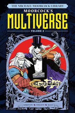 portada The Michael Moorcock Library the Multiverse Vol. 2 (in English)