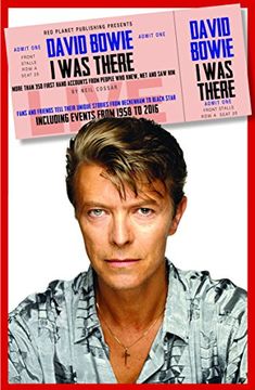 portada David Bowie: I was There: More Than 350 First-Hand Accounts by People who Knew, met or saw him (en Inglés)
