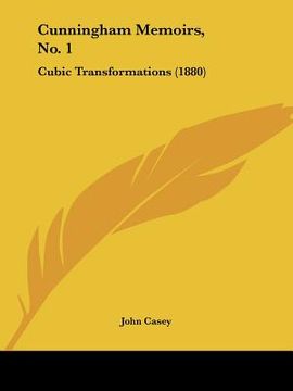 portada cunningham memoirs, no. 1: cubic transformations (1880) (en Inglés)