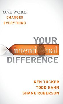 portada Your Intentional Difference: One Word Changes Everything