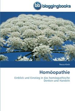 portada Homöopathie: Einblick und Einstieg in das homöopathische Denken und Handeln
