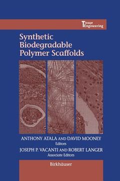 portada Synthetic Biodegradable Polymer Scaffolds (en Inglés)
