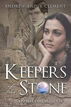 portada Keepers of the Stone Book 3: Homecoming 