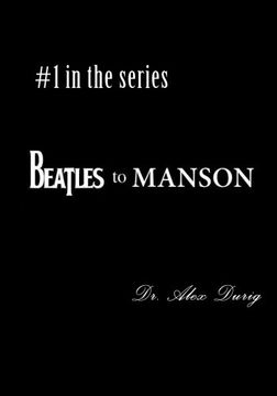 portada Beatles to Manson (Volume 1)