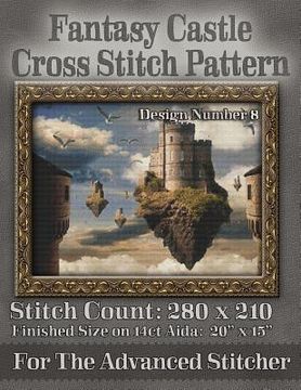 portada Fantasy Castle Cross Stitch Pattern: Design Number 8