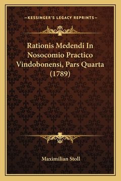 portada Rationis Medendi In Nosocomio Practico Vindobonensi, Pars Quarta (1789) (in Latin)