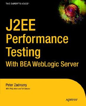 portada j2ee performance testing with bea weblogic server (en Inglés)
