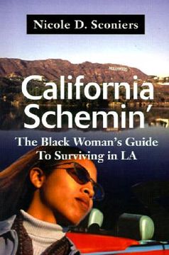 portada california schemin': the black woman's guide to surviving in la (en Inglés)