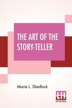 portada The Art Of The Story-Teller (in English)