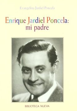 portada Enrique Jardiel Poncela: Mi Padre (in Spanish)