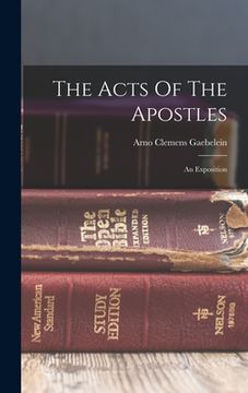 portada The Acts Of The Apostles: An Exposition (in English)