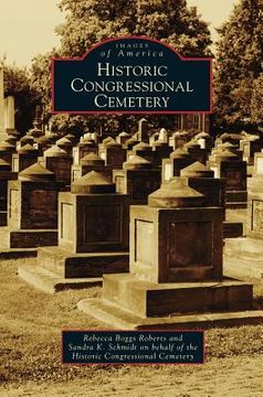 portada Historic Congressional Cemetery (en Inglés)