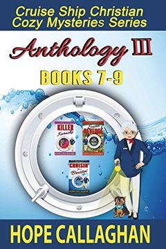 portada Cruise Ship Christian Cozy Mysteries Series: Anthology iii (Books 7-9) (en Inglés)