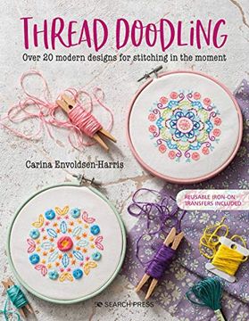 portada Thread Doodling: Over 20 Modern Designs for Stitching in the Moment (en Inglés)