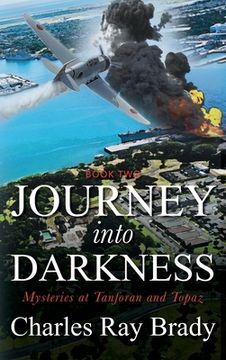 portada Journey Into Darkness: Mysteries at Tanforan and Topaz (en Inglés)