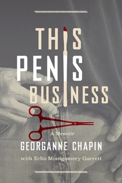portada This Penis Business: A Memoir (en Inglés)