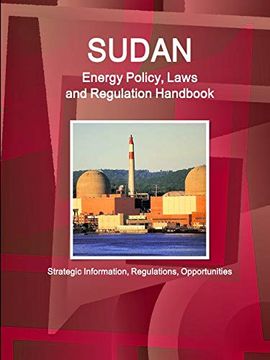 portada Sudan Energy Policy, Laws and Regulation Handbook (World law Business Library) (en Inglés)