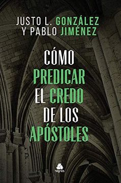 portada Como Predicar el Credo de los Apostoles (in Spanish)