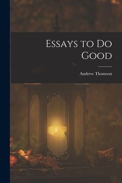 portada Essays to Do Good (in English)