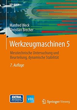 portada Werkzeugmaschinen 5: Messtechnische Untersuchung und Beurteilung, Dynamische Stabilitat (Vdi-Buch) (en Alemán)