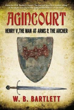 portada Agincourt: Henry V, the Man at Arms & the Archer (en Inglés)