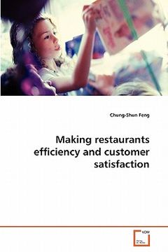 portada making restaurants efficiency and customer satisfaction (en Inglés)