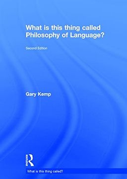 portada What is This Thing Called Philosophy of Language? (en Inglés)